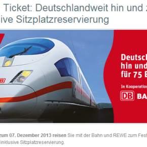REWE Bahn Ticket - 75 Euro quer durch Deutschland hin und zurück REWE Bahn Ticket - 75 Euro quer durch Deutschland hin und zurück