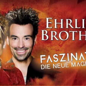 Ehrlich Brothers: FASZINATION - Die neue Magie Show in vielen Städten ab 36€ Ehrlich Brothers: FASZINATION - Die neue Magie Show in vielen Städten ab 36€