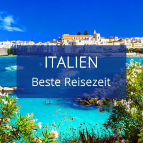 Beste Reisezeit für Italien: Wetter & Klima auf dem italienischen Festland Beste Reisezeit für Italien: Wetter & Klima auf dem italienischen Festland