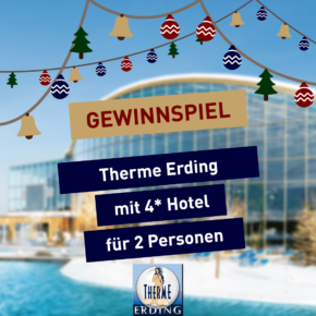 Gewinnspiel: Therme Erding inkl. Übernachtung im 4* Hotel mit Frühstück für 2 Personen Gewinnspiel: Therme Erding inkl. Übernachtung im 4* Hotel mit Frühstück für 2 Personen