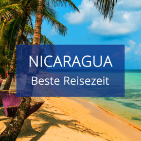 Beste Reisezeit für Nicaragua: Trockenzeit, Regenzeit & Temperaturen Beste Reisezeit für Nicaragua: Trockenzeit, Regenzeit & Temperaturen