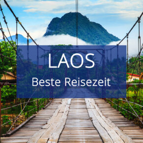 Beste Reisezeit für Laos: Alles zum Klima & den Temperaturen Beste Reisezeit für Laos: Alles zum Klima & den Temperaturen