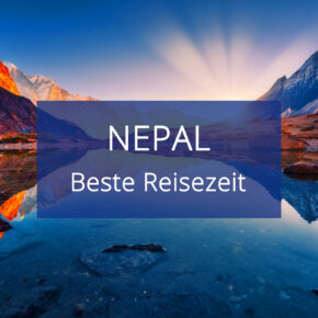 Beste Reisezeit Nepal