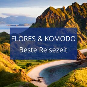 Beste Reisezeit für Flores & Komodo: Das Klima auf Indonesiens Sundainseln Beste Reisezeit für Flores & Komodo: Das Klima auf Indonesiens Sundainseln