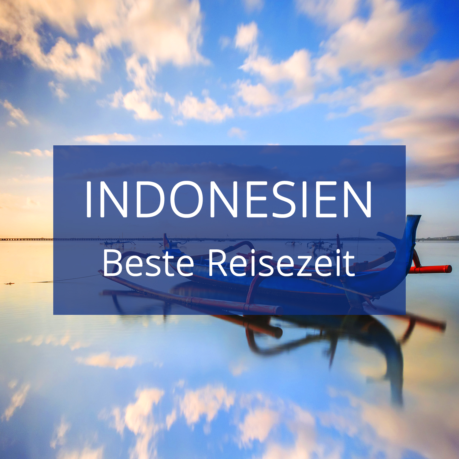 Beste Reisezeit Indonesien Regionen & Klimatabellen