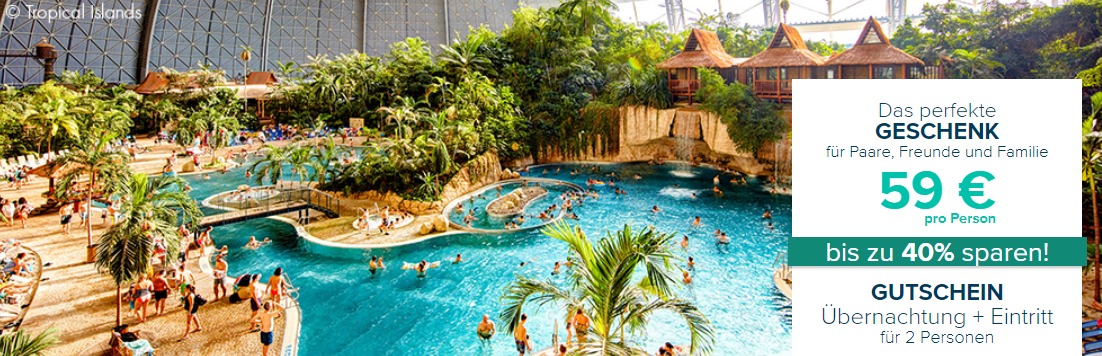 Tropical Islands Gutschein ⇒ Tropischer Urlaub für nur 59€ 🌴