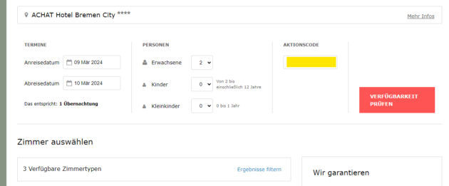 Unter "Aktionscode" findet Ihr das Feld für Gutscheine auf ACHAT Buchungsseiten im modernen Format, wie z.B. für den Standort des ACHAT Hotels Bremen City.