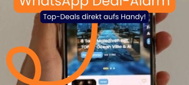 WhatsApp Deal-Alarm: Top Deals direkt aufs Handy
